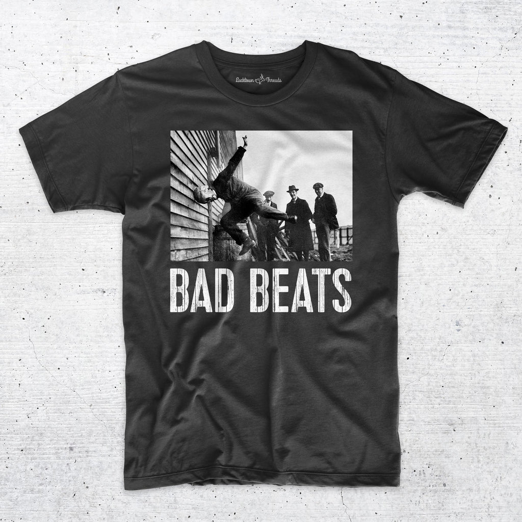 Bad Beats - Sports Bets Degenerate T-Shirt