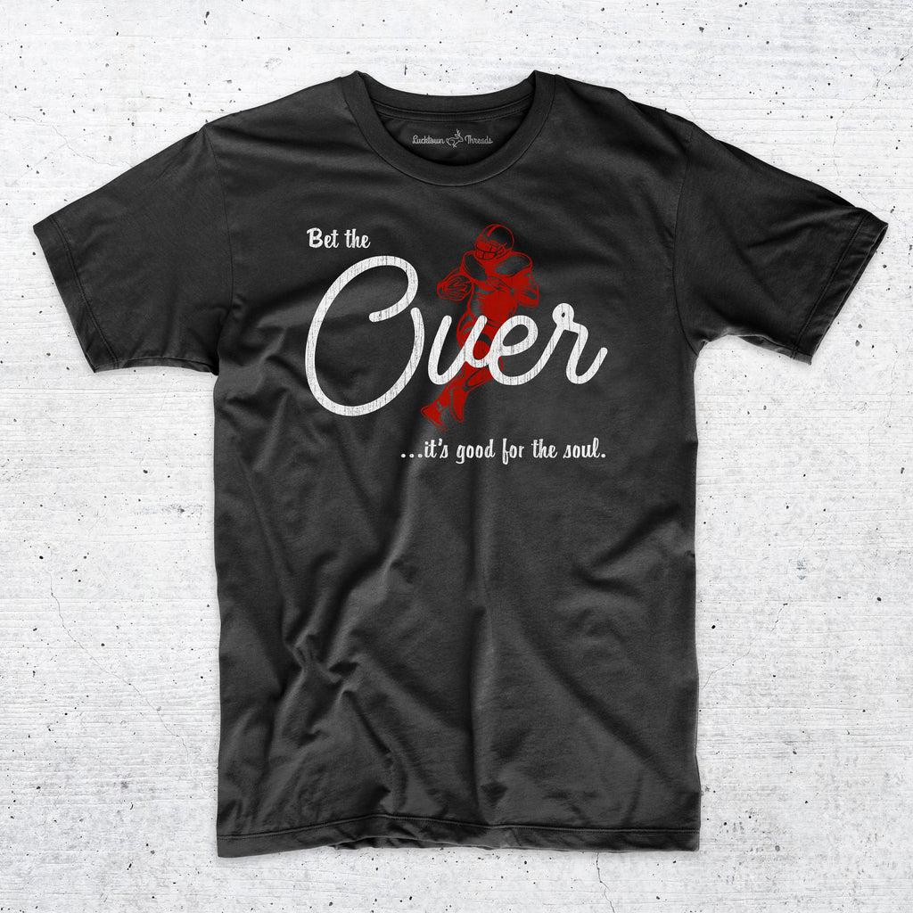 Bet The Over - Premium Sports Betting T-Shirt