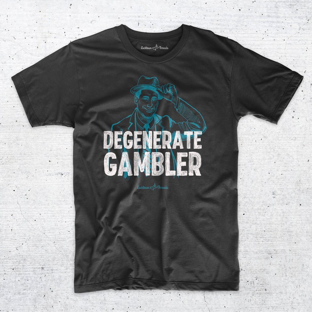 Degenerate Gambler - Sports Betting Premium T-Shirt