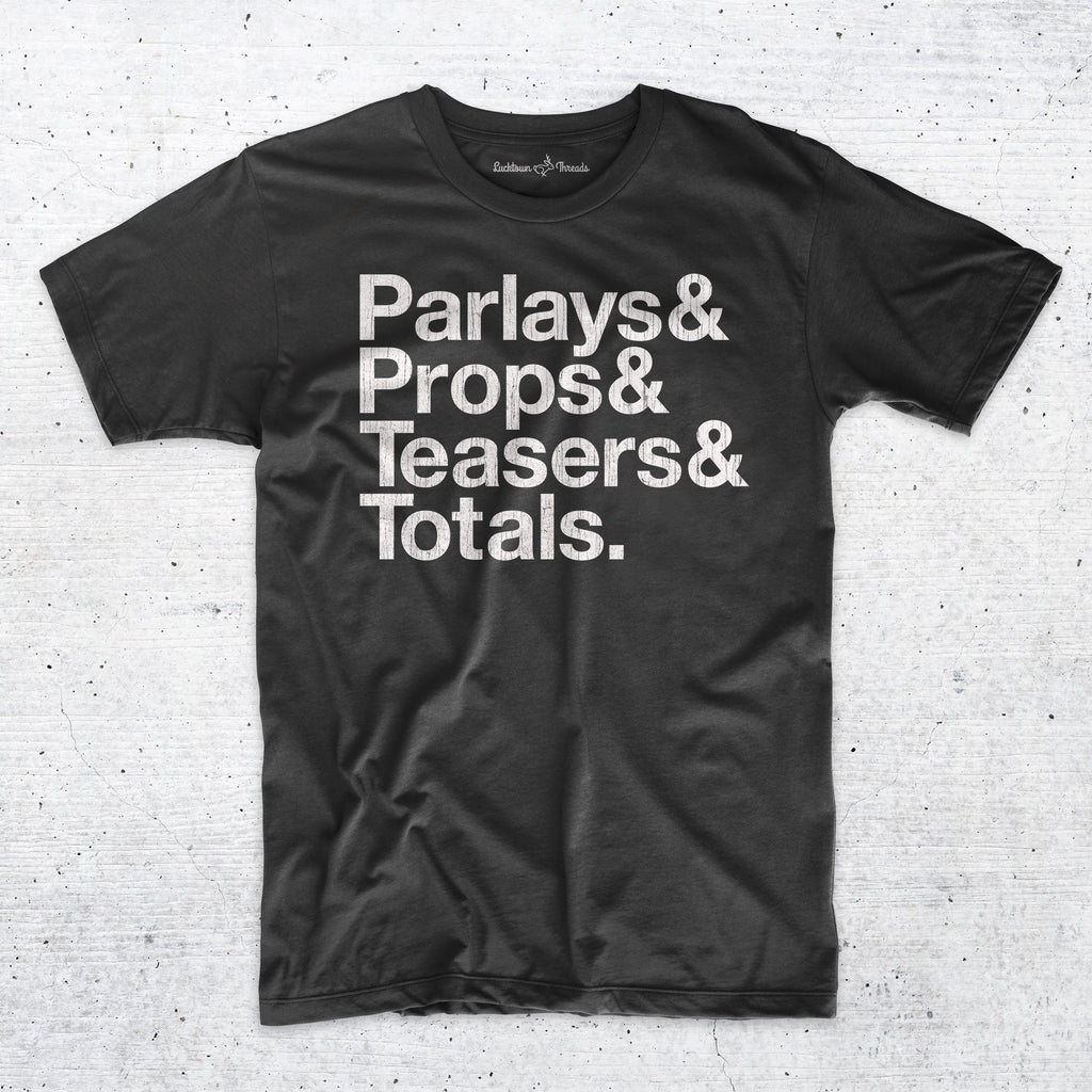 Parlays & Props & Teasers & Totals Helvetica - T-Shirt