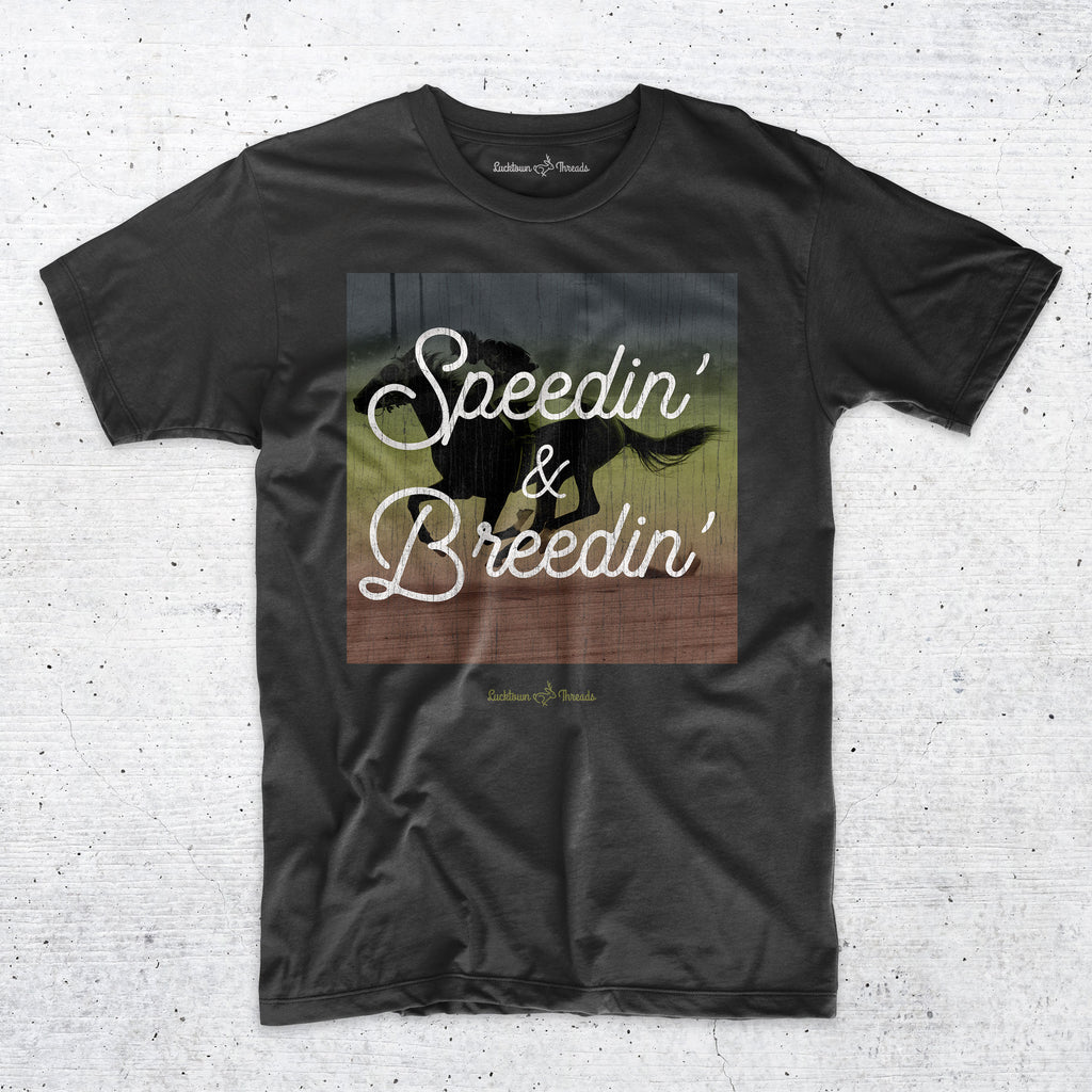 Speedin' & Breedin' - Horse Racing Premium T-Shirt